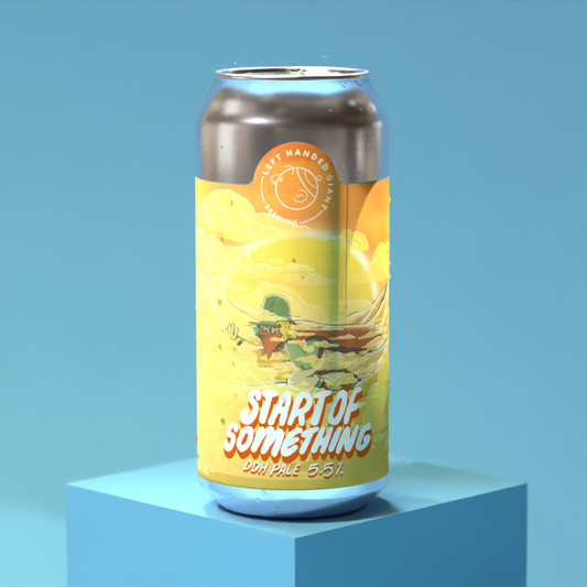 Left Handed Giant - Start of Something    5.5%