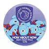 Left Handed Giant - How About Nowá   5.5%